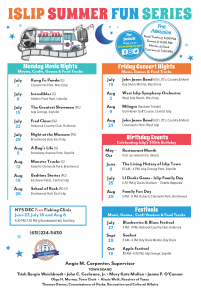 A flyer image for the returning Islip Summer Fun Series, featuring movie nights, concerts, festivals and more. Call (631) 224-5411 for more information