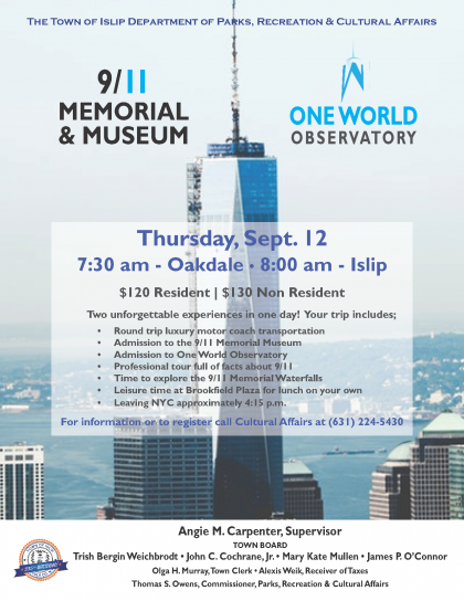 A flyer of One World Trade Center announcing the day trip to visit the 9/11 Museum and   Memorial. Call 631-224-5430 for more information.