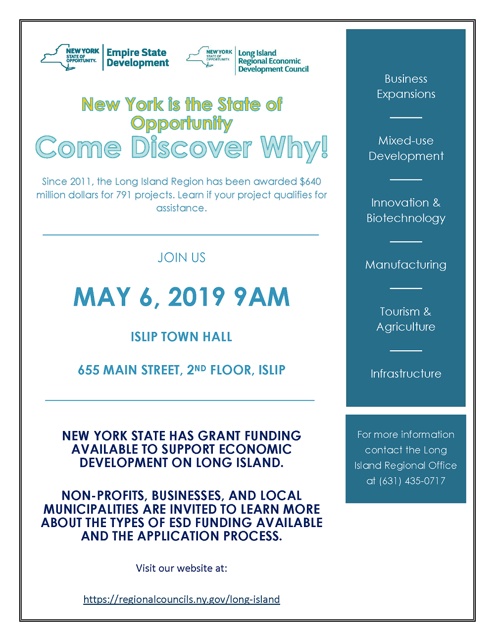 A flyer from New York State announcing the May 6th, 2019 at 9am meeting in Islip Town Hall located at 655 Main Street on the 2nd floor, concerning the NYS grant fundting available to suport economic development on long island. Non-profits, businesses and local municipalities are invited to learn more about the types fo ESD funding available and the application process