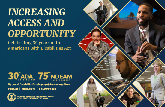Banner image celebrating 30 years of the Americans with Disabilities Act. Text reads: Increasing Access and Opportunity.