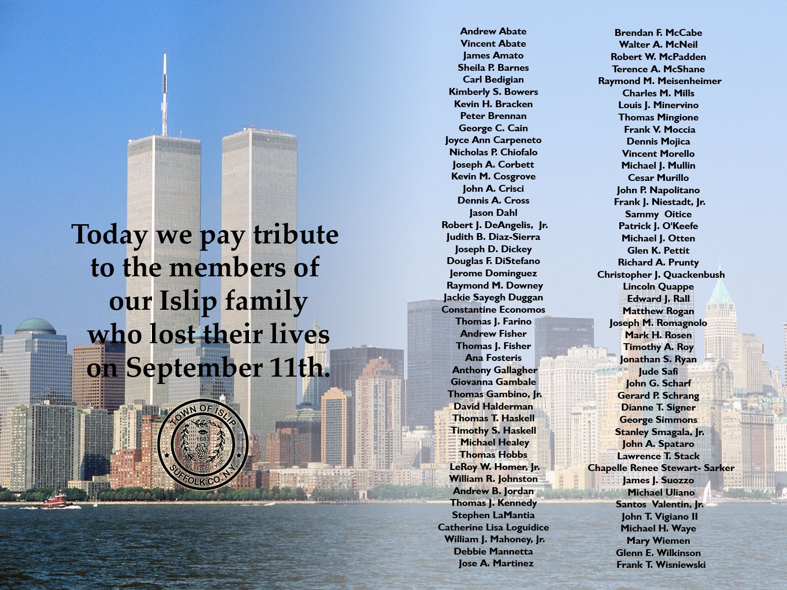 Rembrance picture of the Twin Towers and All Islip residents who were lost in the tragedy.